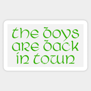 The Boys Are Back In Town Sticker